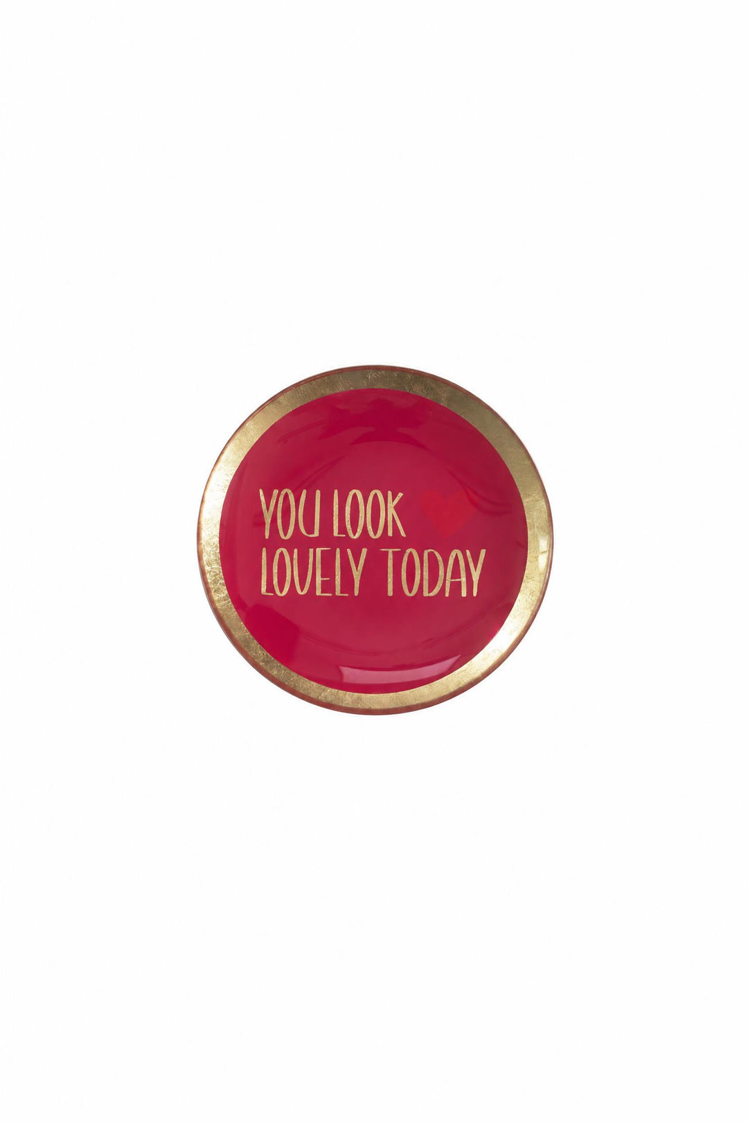 Piattino decorativo Love Plates rosa in vetro con la scritta "You look lovely today"