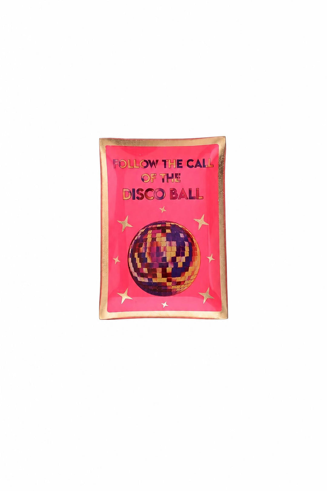 Piattino decorativo Love Plates "Follow the call of the disco ball" in vetro rosa neon
